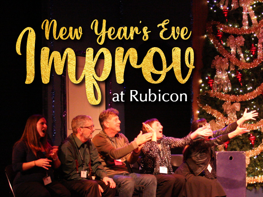 New Year's Eve Improv at Rubicon