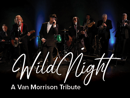 WILD NIGHT: A Van Morrison Tribute
